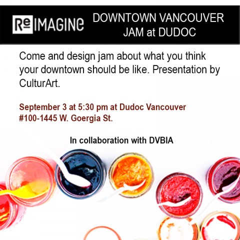 Re-Imagine Downtown Vancouver Jam at Dudoc on Sept 3